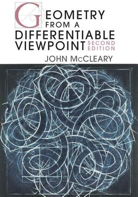 Geometry from a Differentiable Viewpoint, Second Edition by McCleary, John