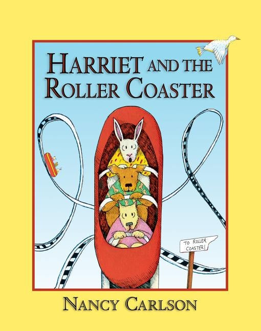 Harriet and the Roller Coaster, 2nd Edition by Carlson, Nancy