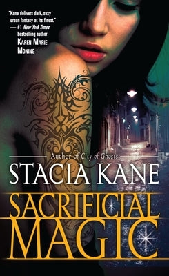 Sacrificial Magic by Kane, Stacia
