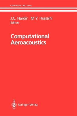 Computational Aeroacoustics by Hardin, Jay C.