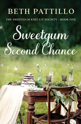 Sweetgum Second Chance by Pattillo, Beth