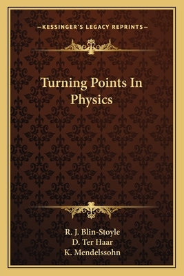Turning Points in Physics by Blin-Stoyle, R. J.