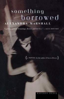 Something Borrowed by Marshall, Alexandra
