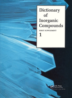 Dictionary of Inorganic Compounds, Supplement 1 by MacIntyre, Jane E.