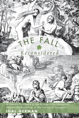 The Fall Reconsidered by German, Igal
