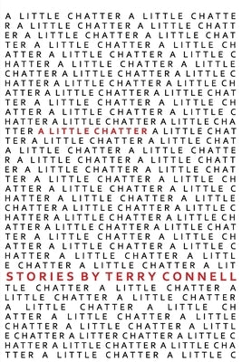 A Little Chatter by Connell, Terry