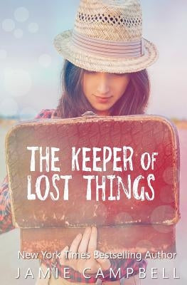 The Keeper of Lost Things by Campbell, Jamie
