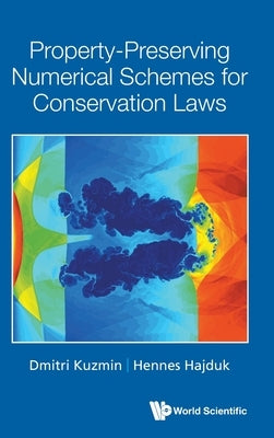 Property-Preserving Numerical Schemes for Conservation Laws by Kuzmin, Dmitri