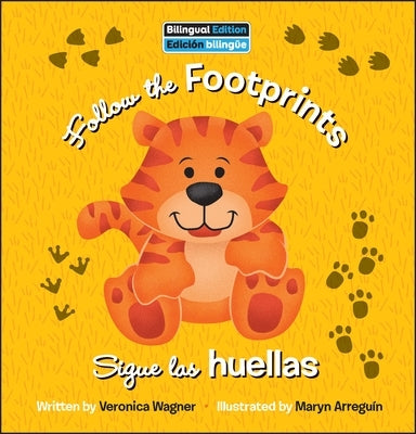 Follow the Footprints / Sigue Las Huellas by Wagner, Veronica