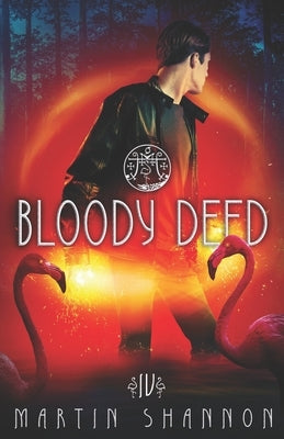 Bloody Deed: A Chilling Florida Urban Fantasy by Shannon, Martin