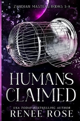 Humans Claimed by Rose, Renee