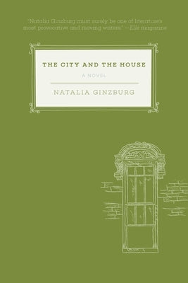 The City and the House by Ginzburg, Natalia