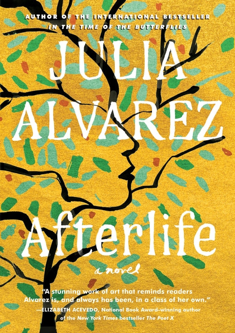 Afterlife by Alvarez, Julia