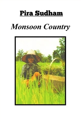 Monsoon Country by Sudham, Pira