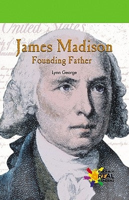 James Madison by George, Lynn