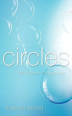 Circles by Wood, Katrina