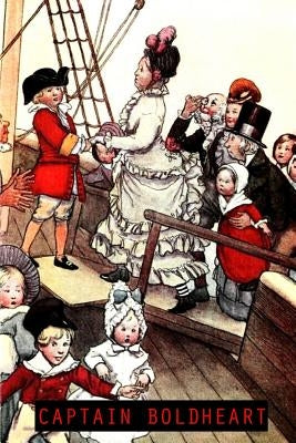 Captain Boldheart by Dickens, Charles