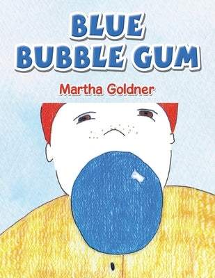 Blue Bubble Gum by Goldner, Martha