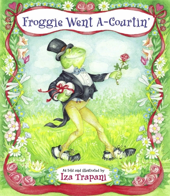 Froggie Went A--Courtin by Trapani, Iza