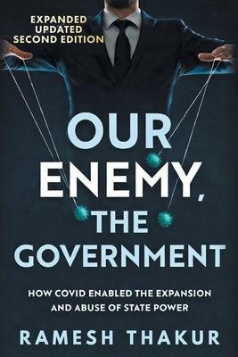 Our Enemy The Government 2nd Edition by Thakur, Ramesh Chandra