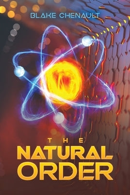 The Natural Order by Chenault, Blake