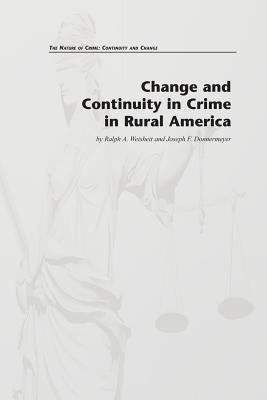 Change and Continuity in Crime in Rural America by Donnermeyer, Joseph F.