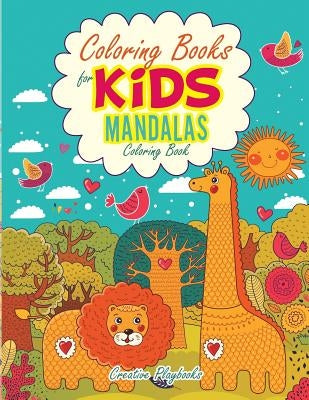Coloring Books For Kids: Mandalas Coloring Book by Playbooks, Creative