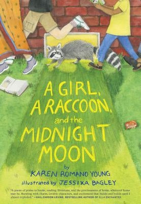 A Girl, a Raccoon, and the Midnight Moon: (Juvenile Fiction, Mystery, Young Reader Detective Story, Light Fantasy for Kids) by Young, Karen Romano