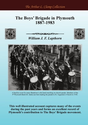 The Boys' Brigade in Plymouth 1887-1983 by Lapthorn, William Jf