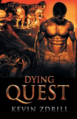 The Dying Quest by Zdrill, Kevin