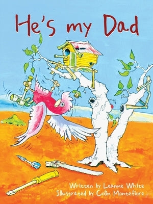 He's My Dad by White, Leanne