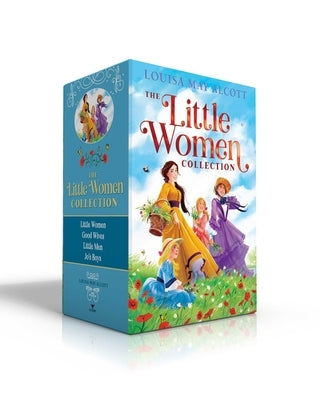 The Little Women Collection (Boxed Set): Little Women; Good Wives; Little Men; Jo's Boys by Alcott, Louisa May