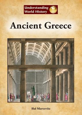 Ancient Greece by Marcovitz, Hal
