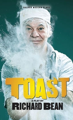 Toast by Bean, Richard