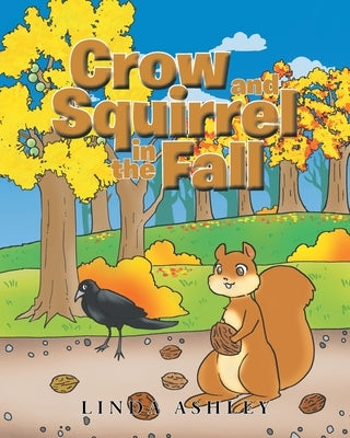 Crow and Squirrel in the Fall by Ashley, Linda