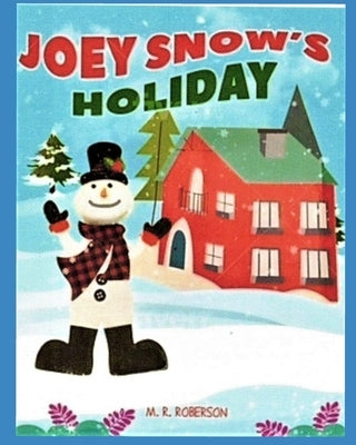 Joey Snow's Holiday by Paul, Terry