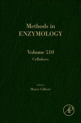 Cellulases: Volume 510 by Gilbert, Harry