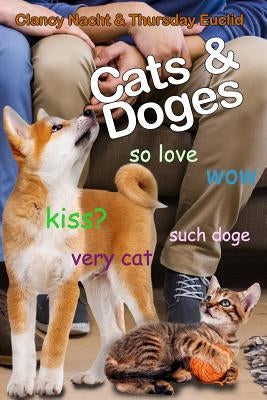 Cats & Doges by Euclid, Thursday