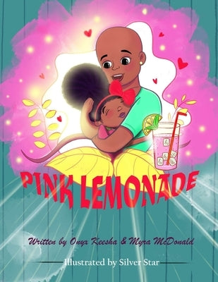 Pink Lemonade by Keesha, Onyx