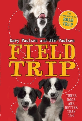 Field Trip by Paulsen, Gary