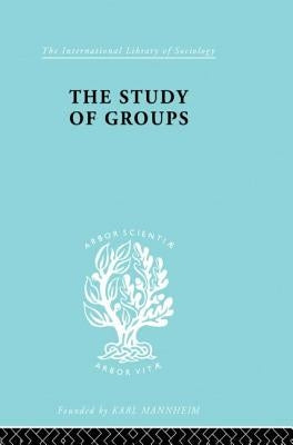 The Study of Groups by Klein, Josephine