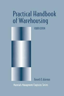 Practical Handbook of Warehousing by Ackerman, Kenneth B.