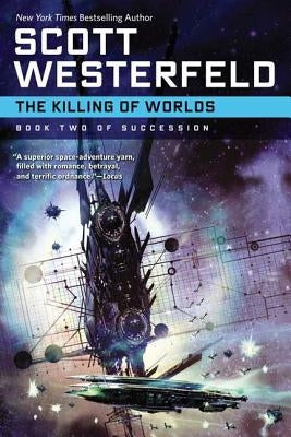 The Killing of Worlds by Westerfeld, Scott