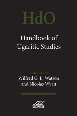Handbook of Ugaritic Studies by Watson, Wilfred G. E.