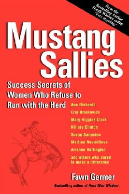 Mustang Sallies by Germer, Fawn P.