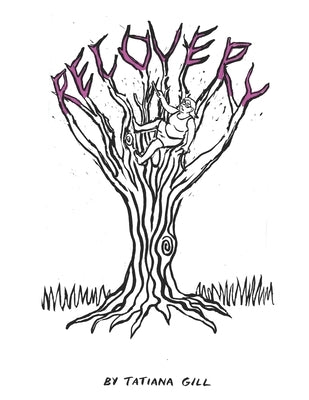 Recovery by Gill, Tatiana
