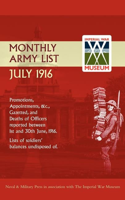 Supplement to the Monthly Army List July 1916 by Press, Naval &. Military