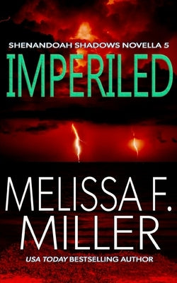 Imperiled by Miller, Melissa F.