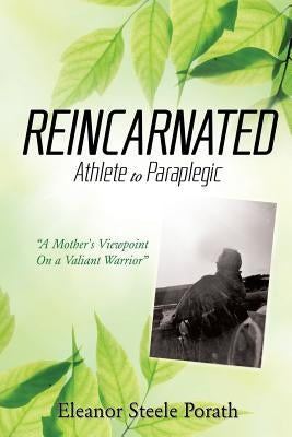Reincarnated by Porath, Eleanor Steele