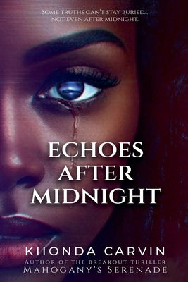 Echoes After Midnight by Carvin, Kiionda